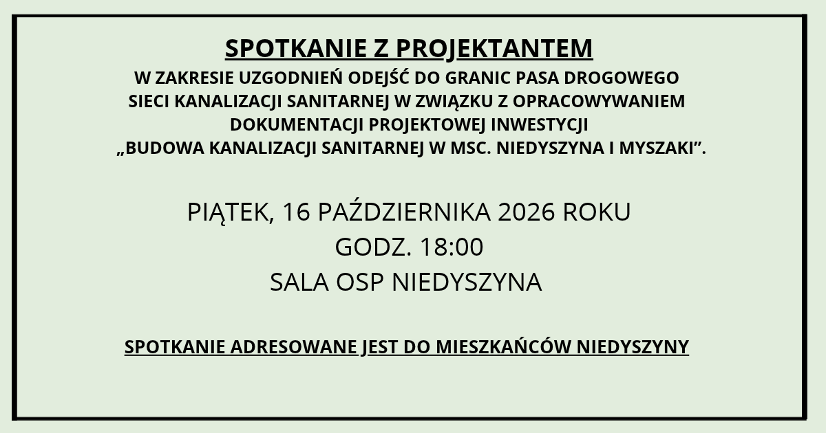 plansza z&nbsp;informacją o&nbsp;planowanym spotkaniu z&nbsp;projektantem dla mieszkańc&oacute;w niedyszyny